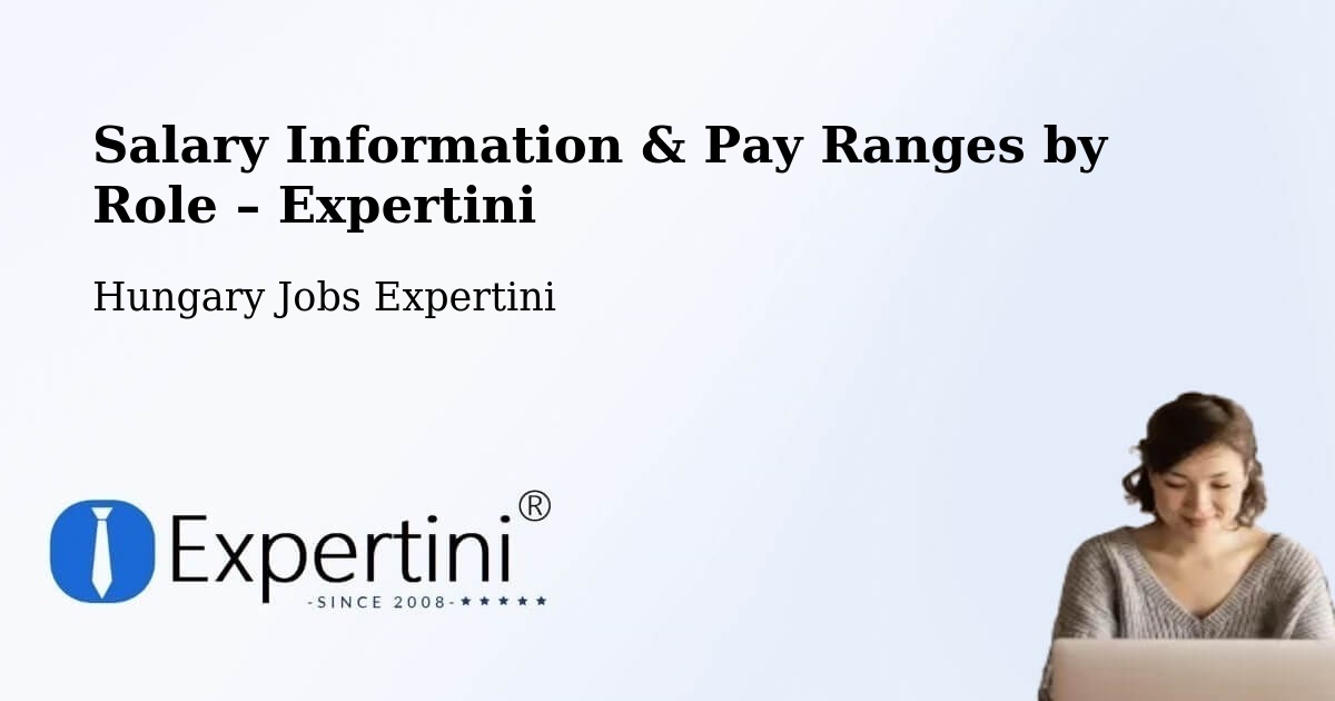 Salary Information & Pay Ranges – Tázlár - Tázlár, Hungary Jobs Expertini